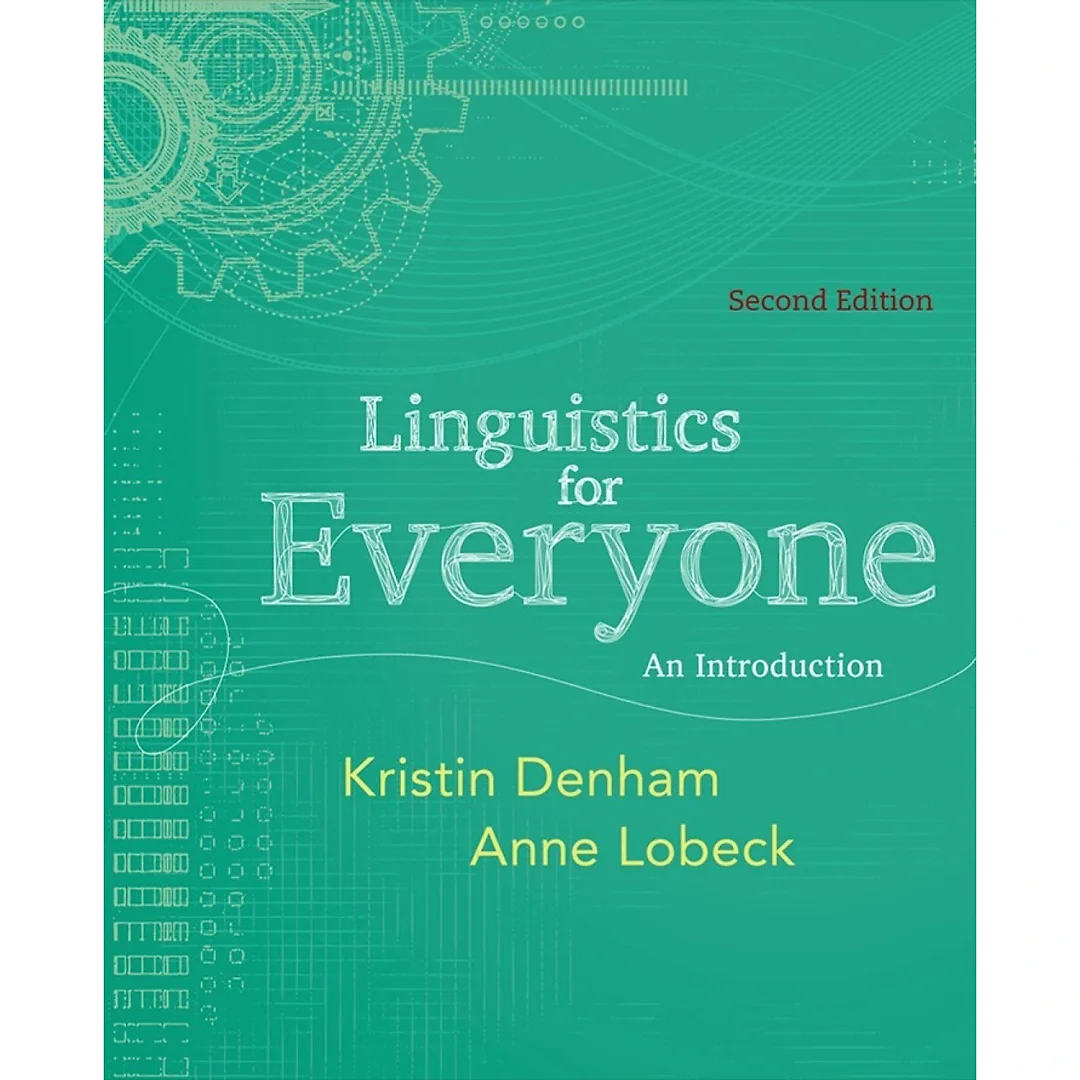 Linguistics for Everyone: An Introduction 2nd Edition