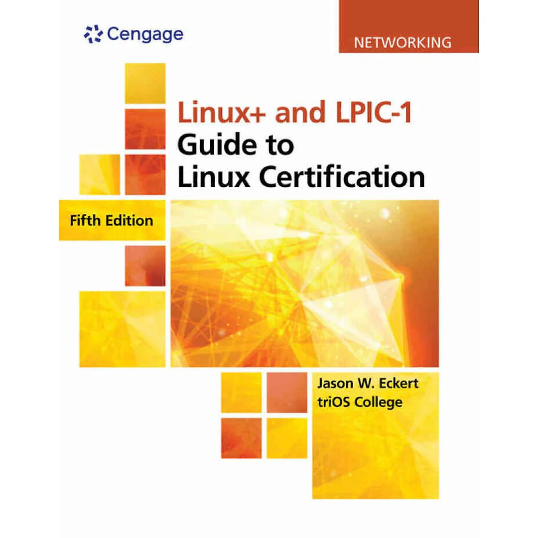Linux+ and LPIC-1 Guide to Linux Certification 5th Edition