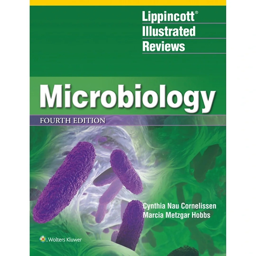 Lippincott® Illustrated Reviews: Microbiology