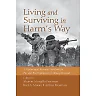 Living and Surviving in Harm's Way: A Psychological Treatment Handbook for Pre- and Post-Deployment of Military Personnel