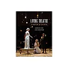 Living Theatre: A History of Theatre 7th Edition by Edwin Wilson