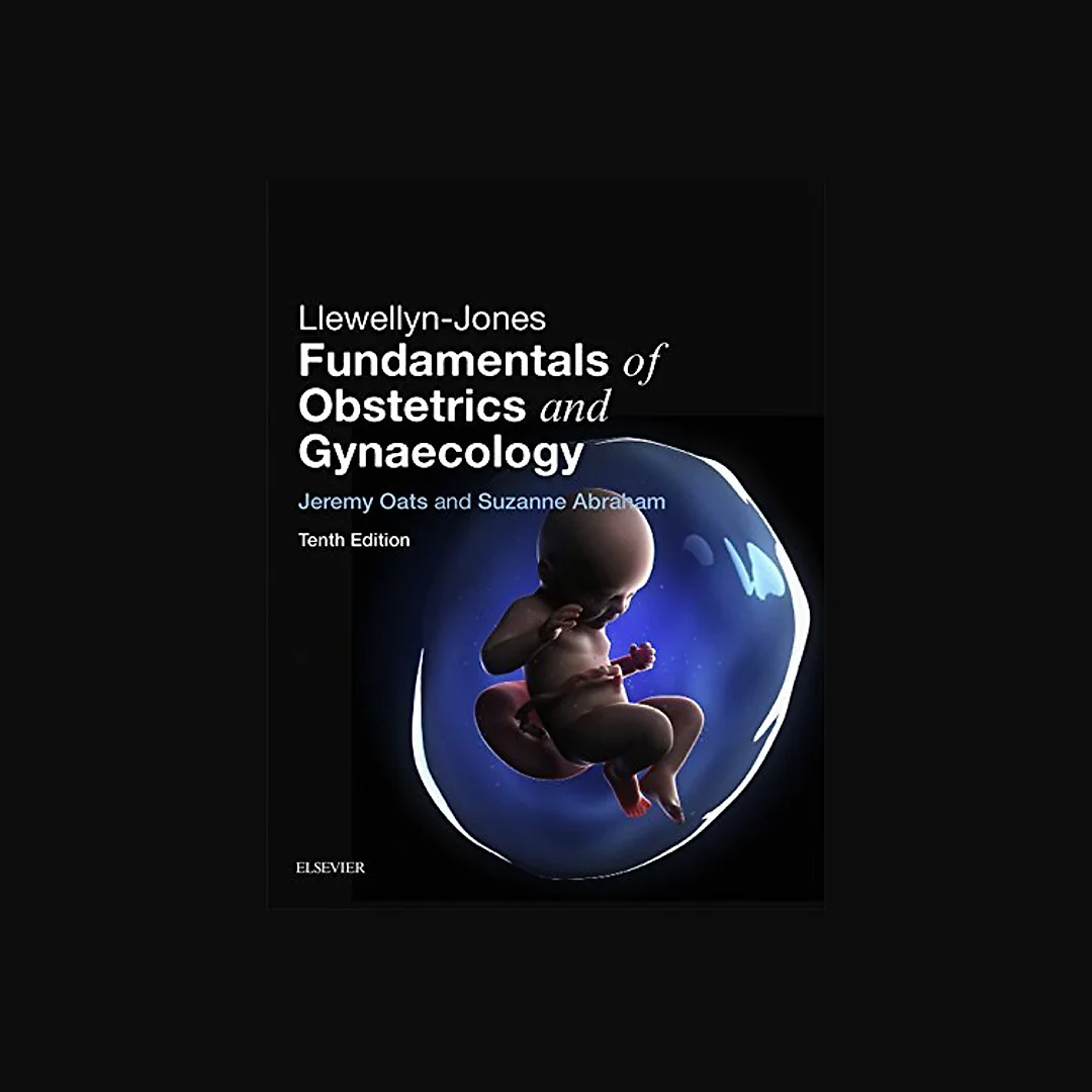 Llewellyn-Jones Fundamentals of Obstetrics and Gynaecology