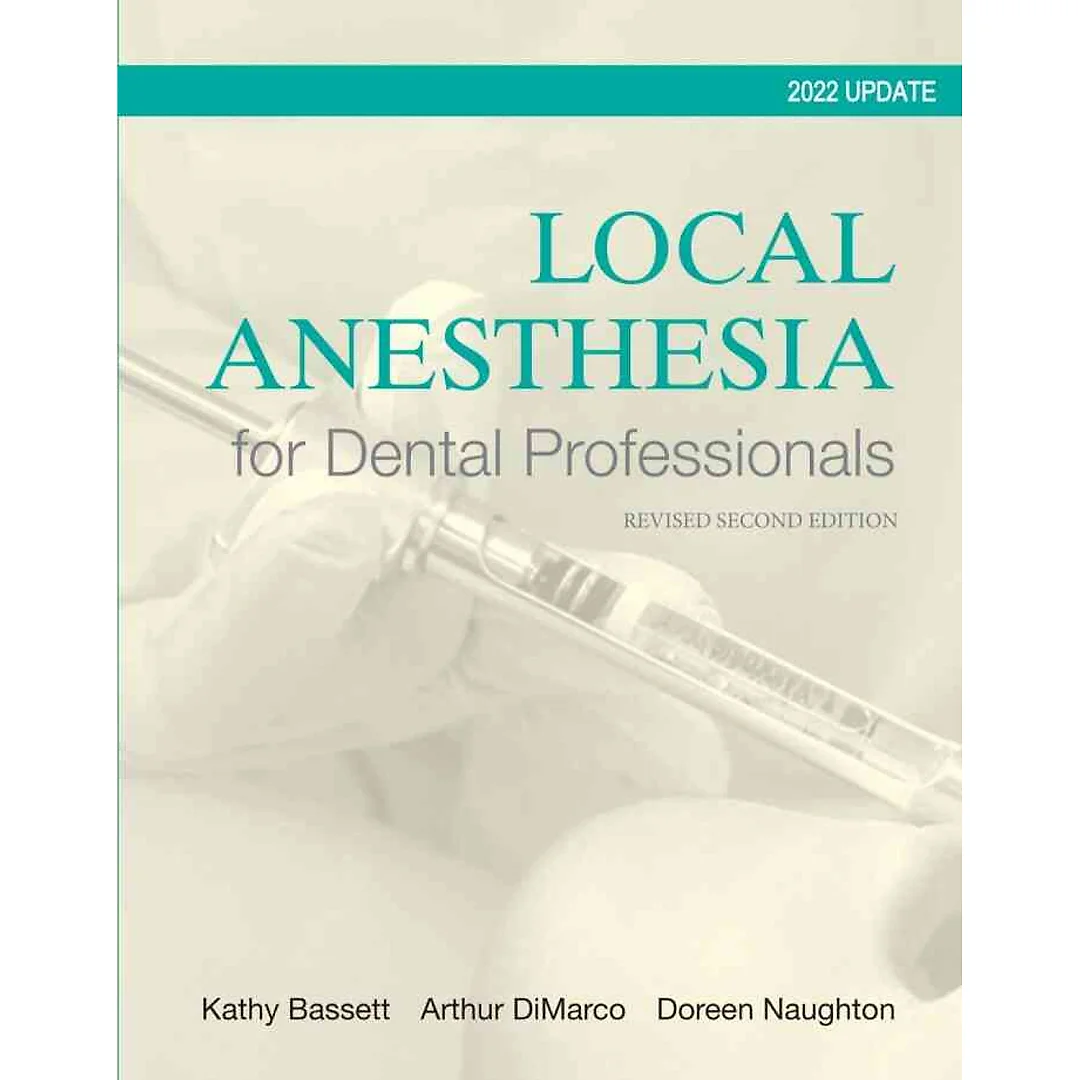 Local Anesthesia for Dental Professionals, 2nd Edition