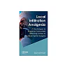 Local Infiltration Analgesia: A Technique to Improve Outcomes after Hip Knee or Lumbar Spine Surgery