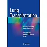 Lung Transplantation: Evolving Knowledge and New Horizons