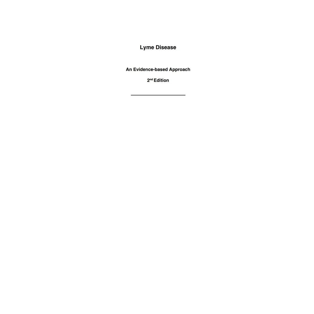 Lyme Disease: An Evidence-based Approach