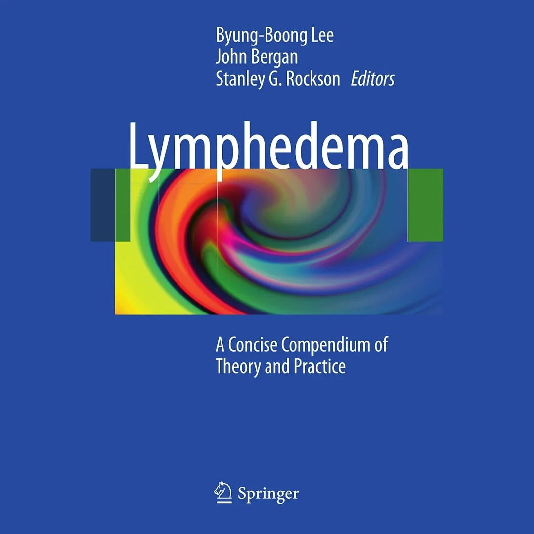 Lymphedema: A Concise Compendium of Theory and Practice