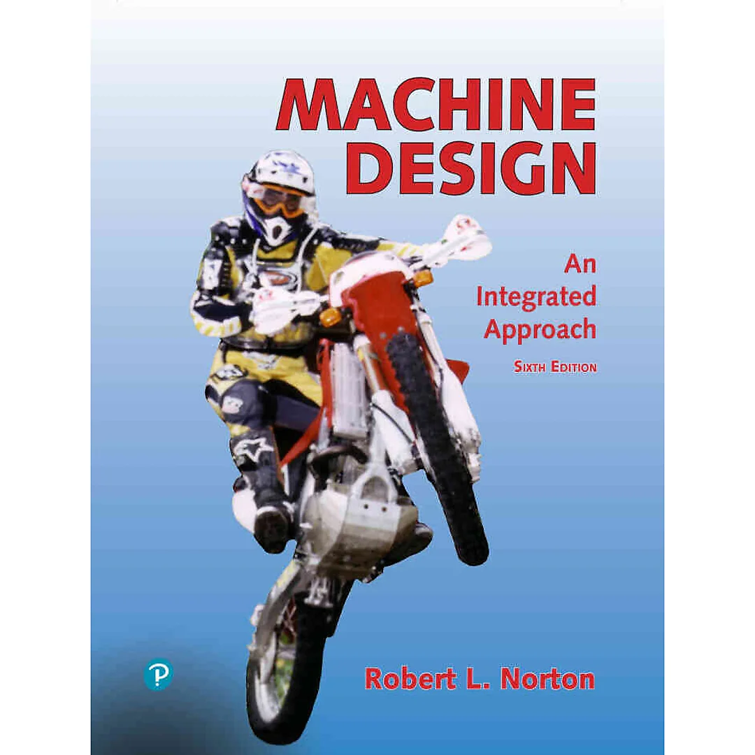 Machine Design: An Integrated Approach, 6th Edition