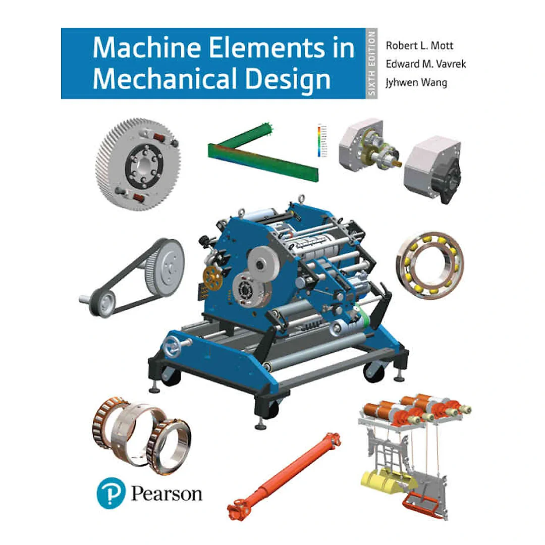 Machine Elements in Mechanical Design, 6th Edition