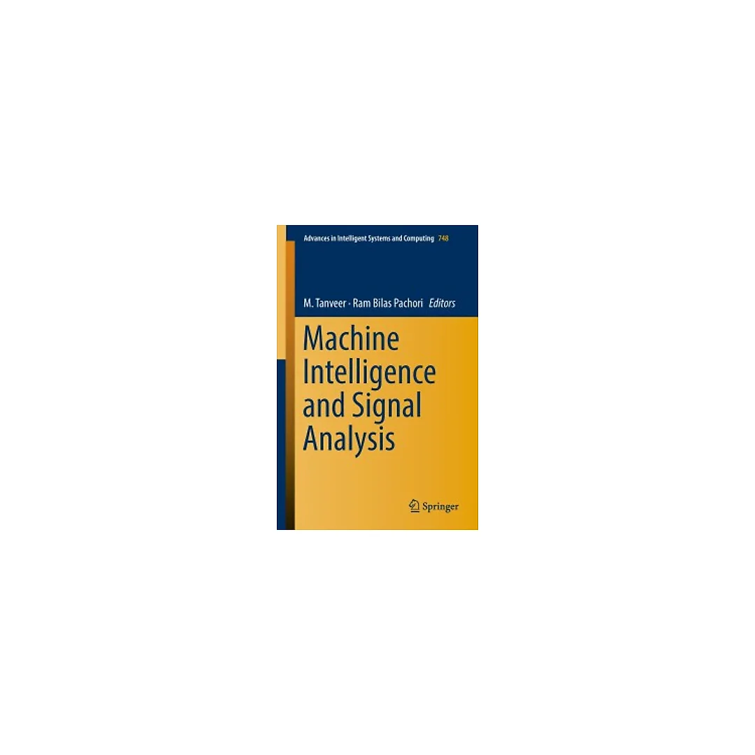 Machine Intelligence and Signal Analysis