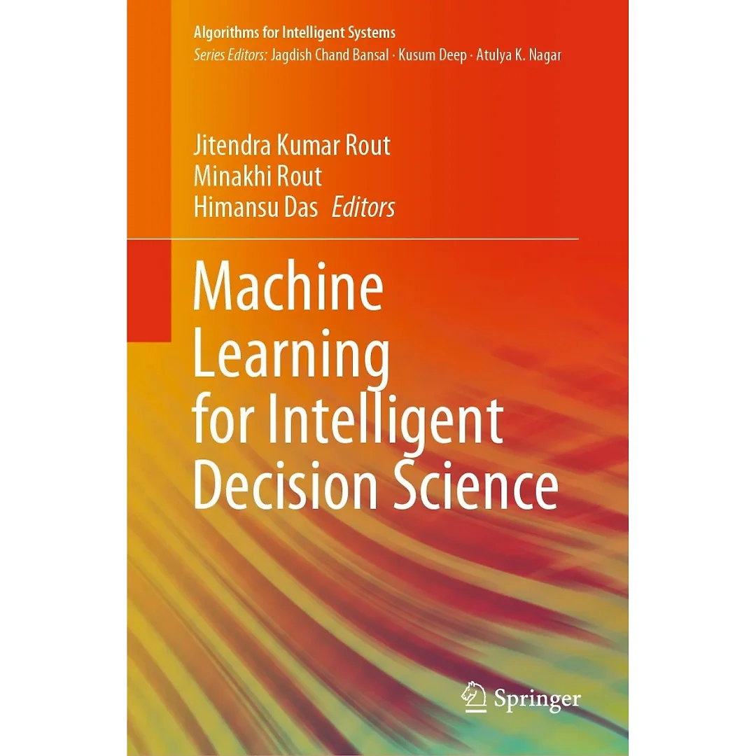 Machine Learning for Intelligent Decision Science