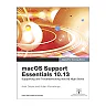 macOS Support Essentials 10.13 - Apple Pro Training Series: Supporting and Troubleshooting macOS High Sierra