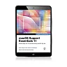 macOS Support Essentials 11 - Apple Pro Training Series: Supporting and Troubleshooting macOS Big Sur
