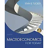 Macroeconomics for Today, 9th Edition