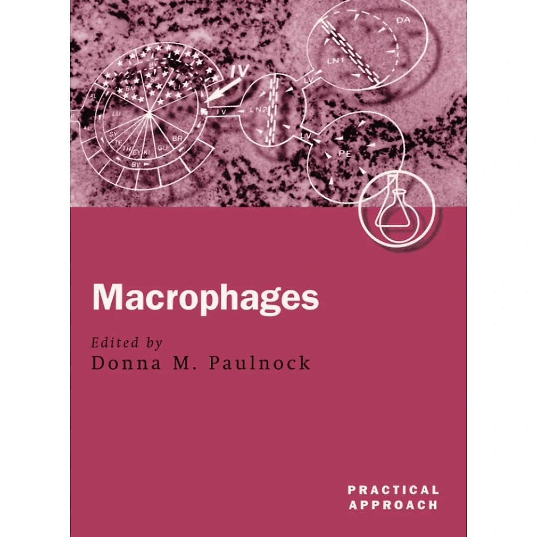 Macrophages: Practical Approach Series