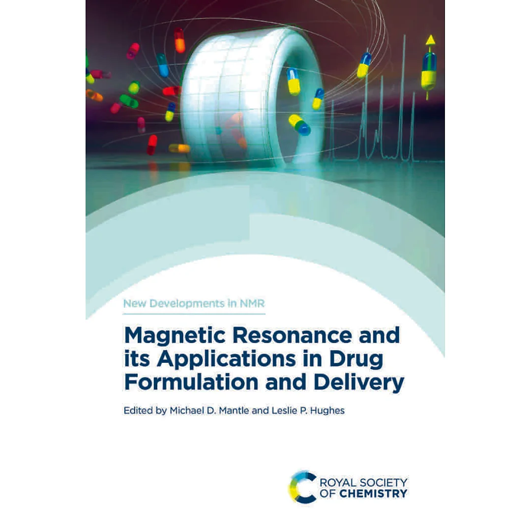 Magnetic Resonance and its Applications in Drug Formulation and Delivery