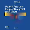 Magnetic Resonance Imaging of Congenital Heart Disease