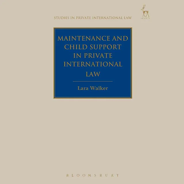Maintenance and Child Support in Private International Law