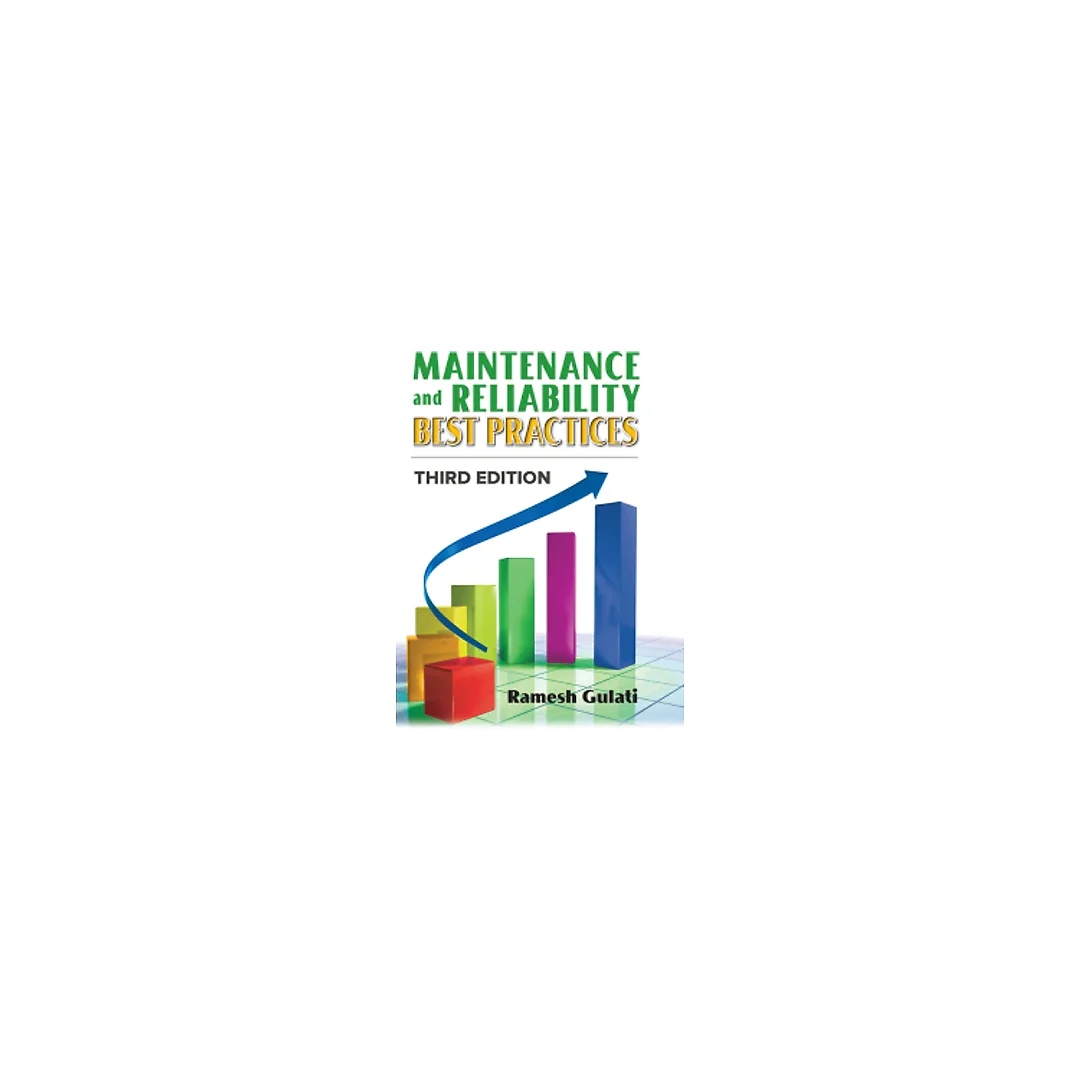 Maintenance and Reliability Best Practices