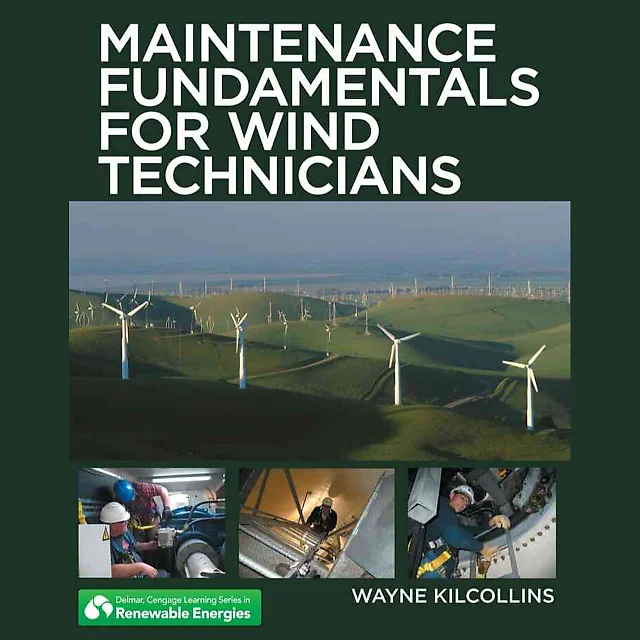 Maintenance Fundamentals for Wind Technicians, 1st Edition