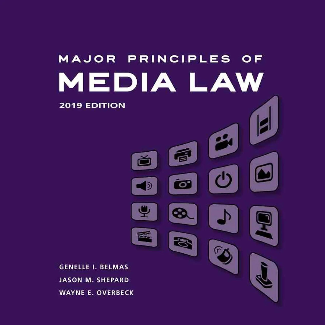 Major Principles of Media Law 2019 1st Edition