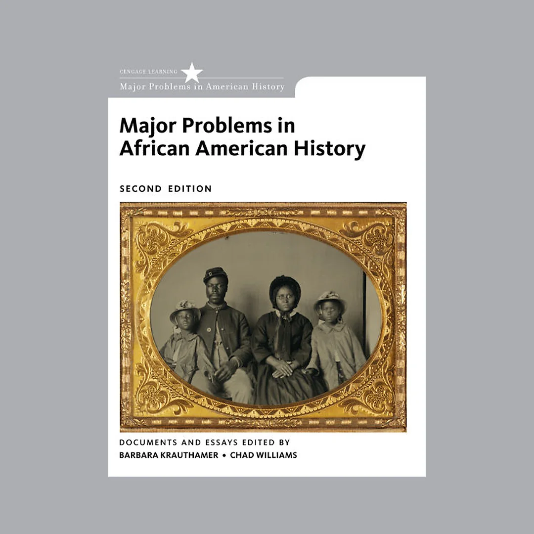 Major Problems in African American History 2nd Edition