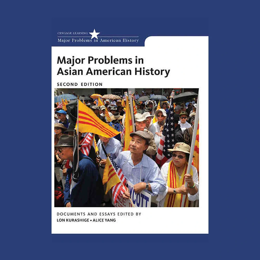 Major Problems in Asian American History 2nd Edition