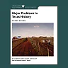 Major Problems in Texas History 2nd Edition