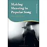 Making Meaning in Popular Song: Philosophical Essays