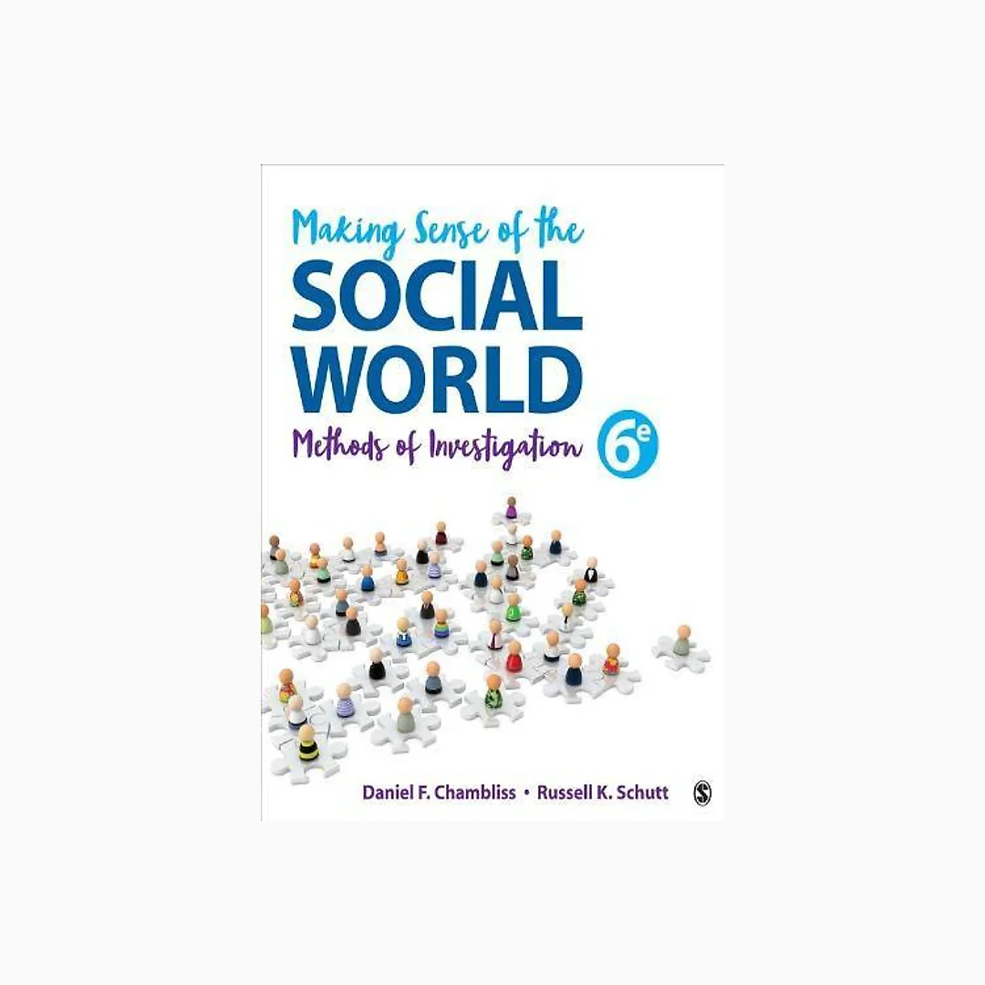 Making Sense Of The Social World 6Th Edition