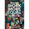 Making work more equal: A new labour market segmentation approach