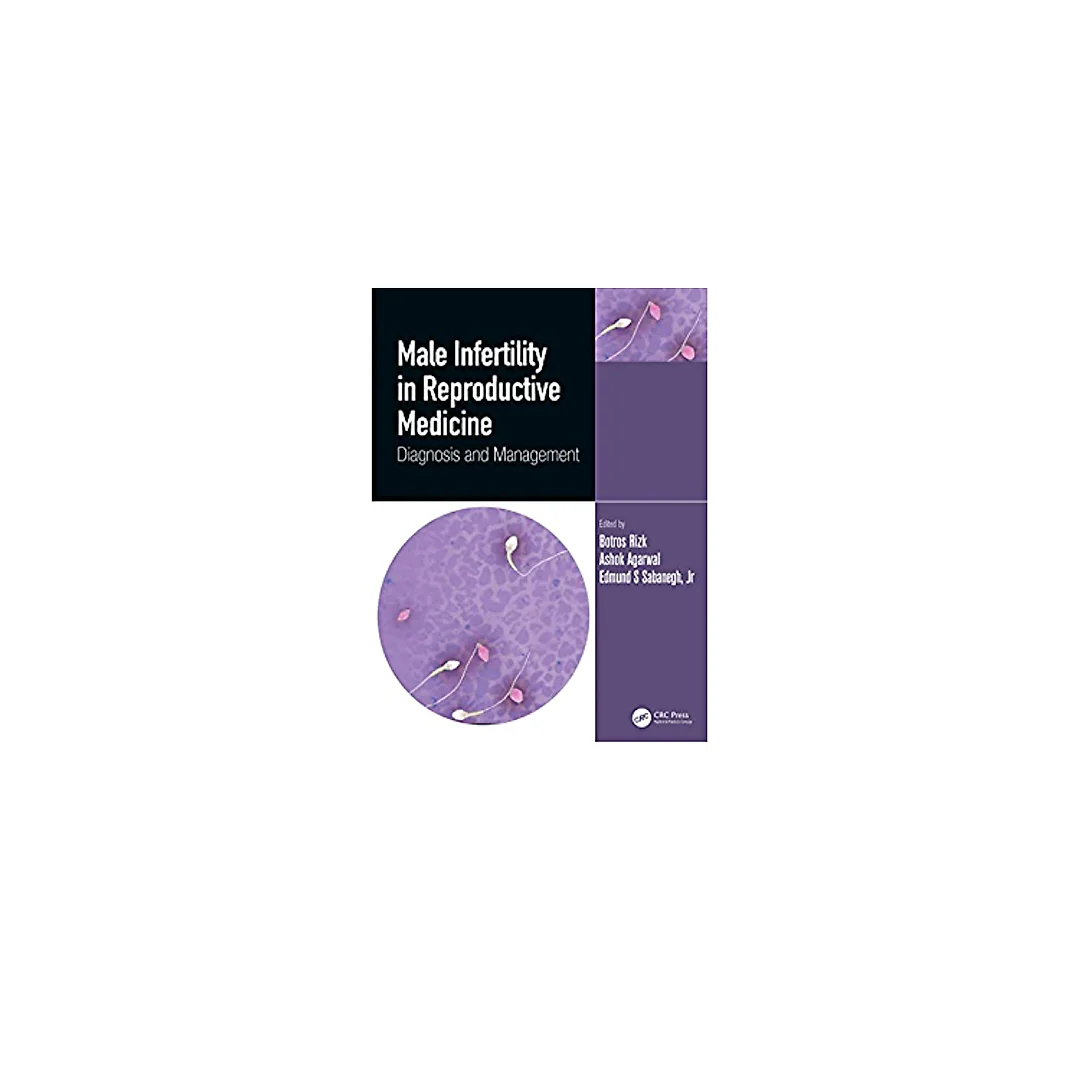 Male Infertility in Reproductive Medicine Diagnosis and Management