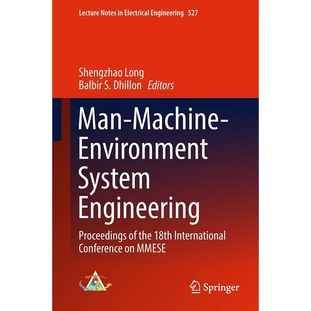 Man-Machine-Environment System Engineering: Proceedings of the 18th International Conference on MMESE