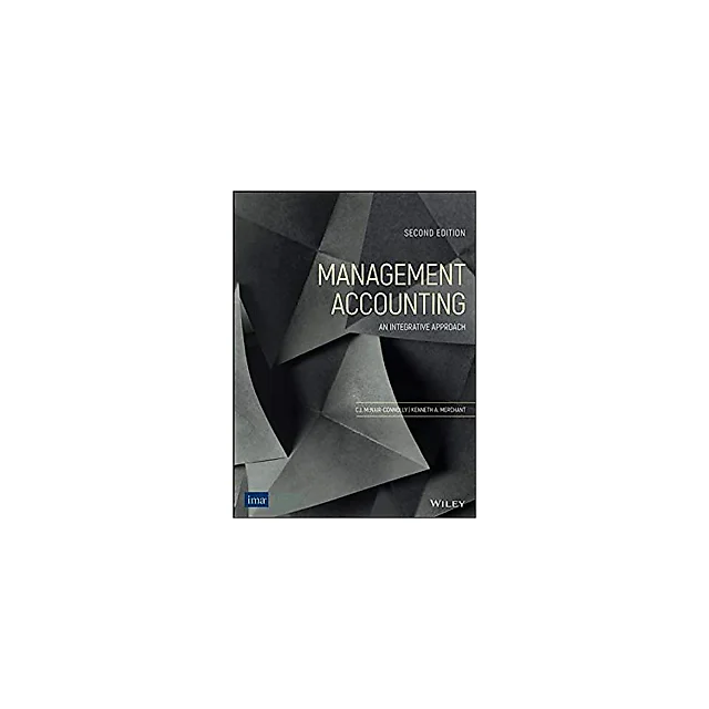 Management Accounting: An Integrative Approach