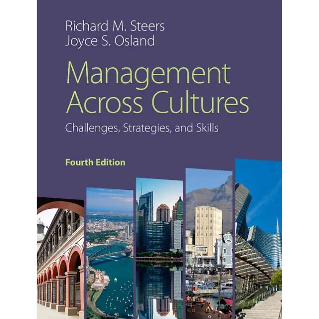 Management across Cultures: Challenges Strategies and Skills 4th Edition
