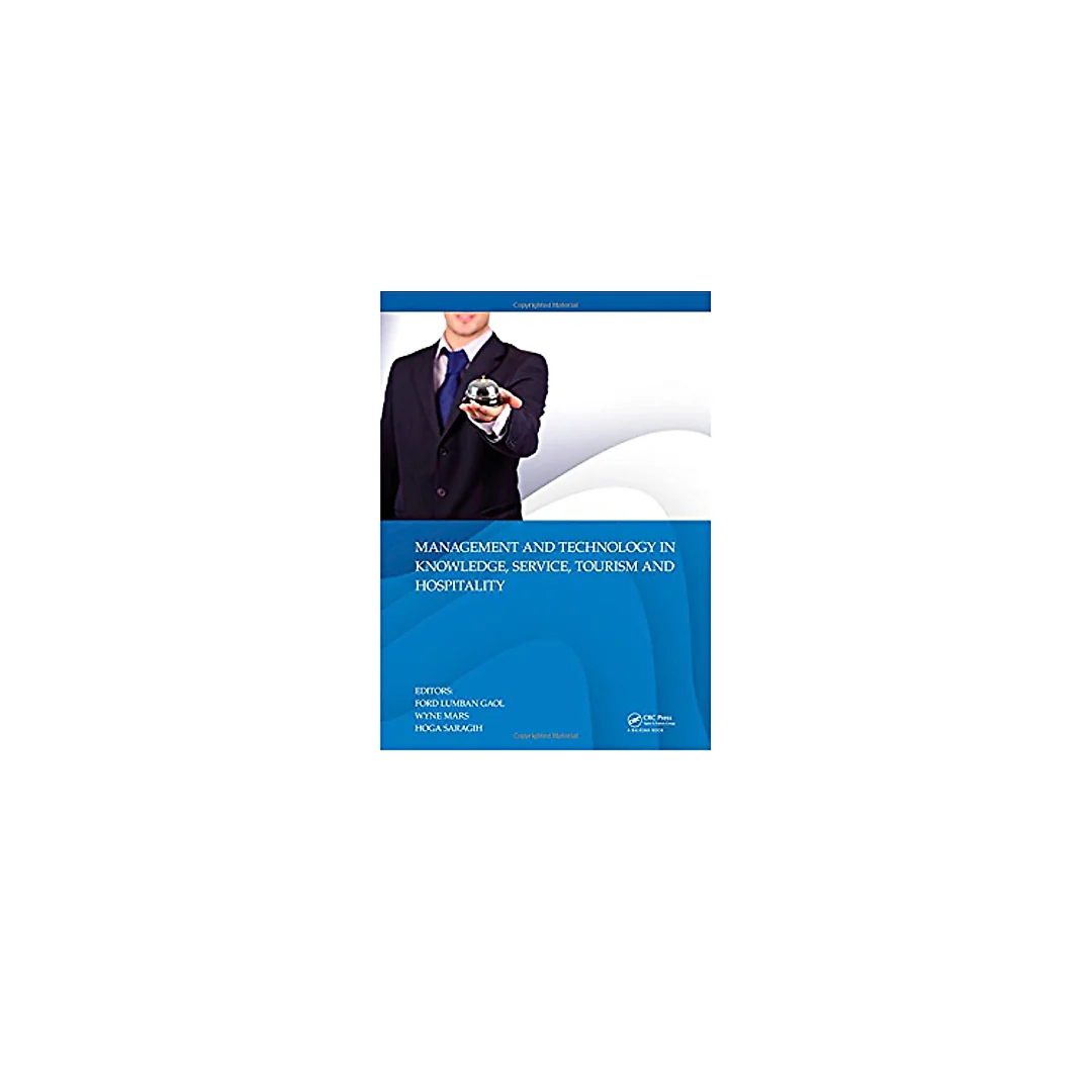 Management and Technology in Knowledge, Service, Tourism &amp; Hospitality