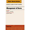 Management of Burns, An Issue of Surgical Clinics