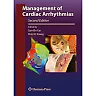 Management of Cardiac Arrhythmias