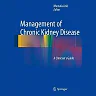 Management of Chronic Kidney Disease: A Clinician's Guide