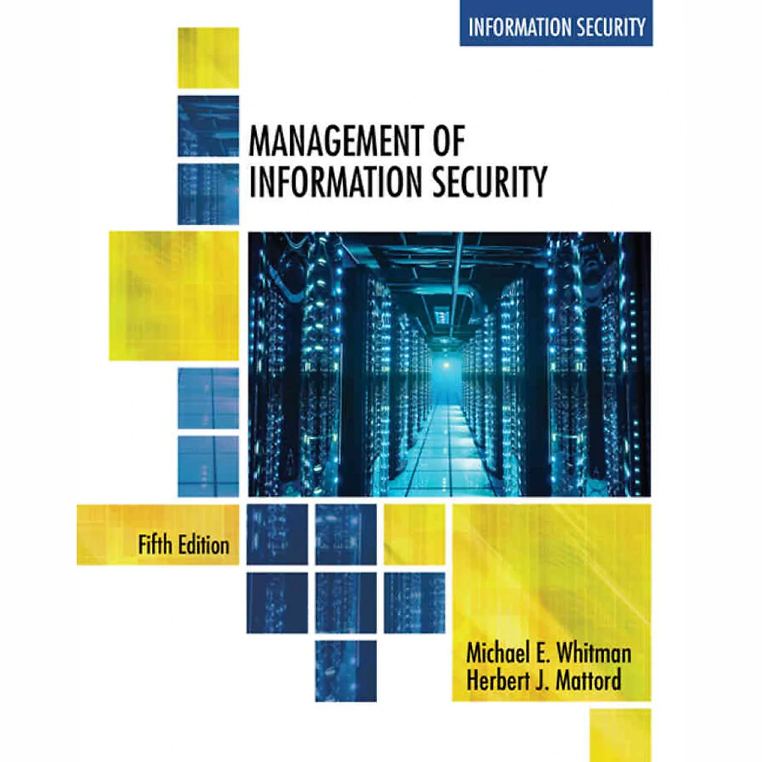 Management of Information Security, 5th Edition