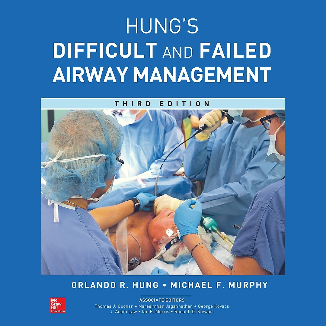 Management of the Difficult and Failed Airway, Third Edition