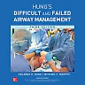 Management of the Difficult and Failed Airway, Third Edition