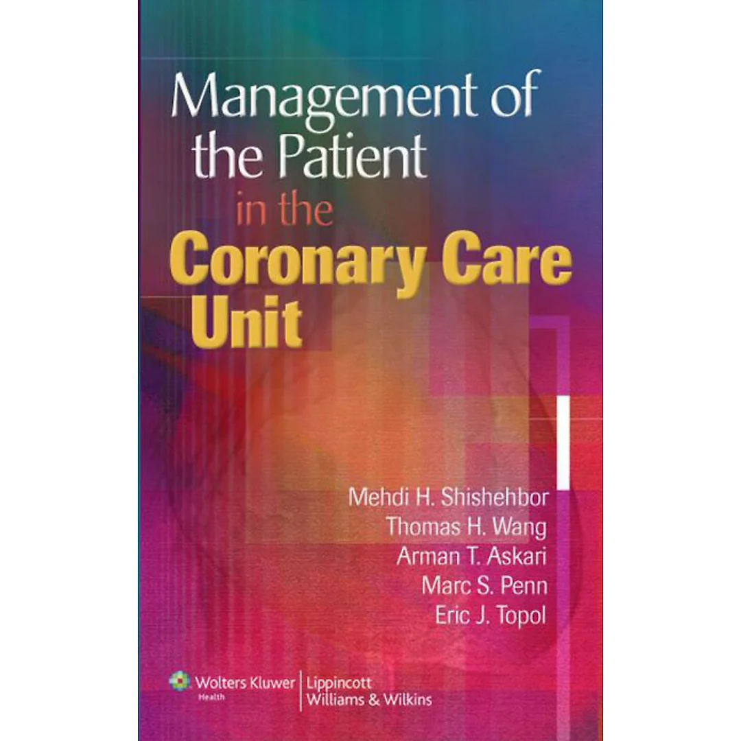 Management of the Patient in the Coronary Care Unit