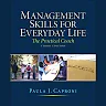 Management Skills for Everyday Life: The Practical Coach, 3rd Edition