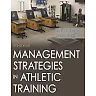 Management Strategies in Athletic Training, 5E 5th edition