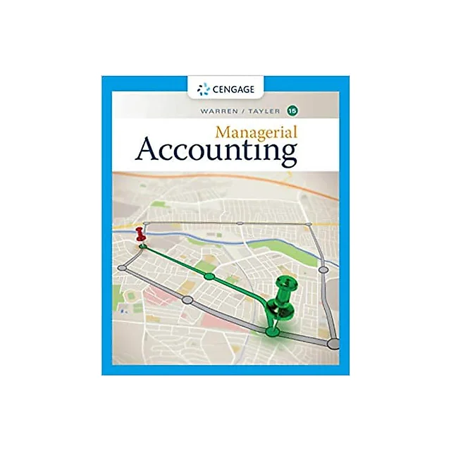 Managerial Accounting (15th Edition)