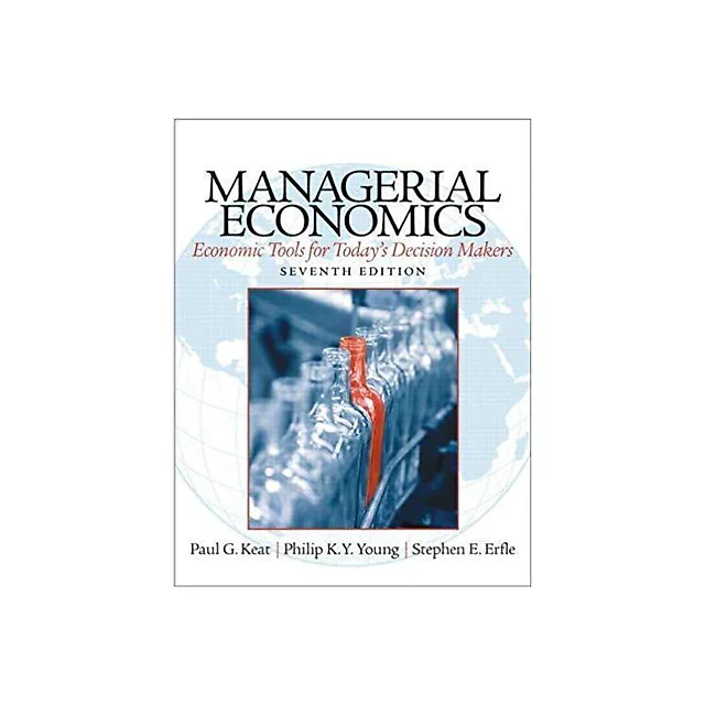 Managerial Economics 7th Edition by Paul Keat