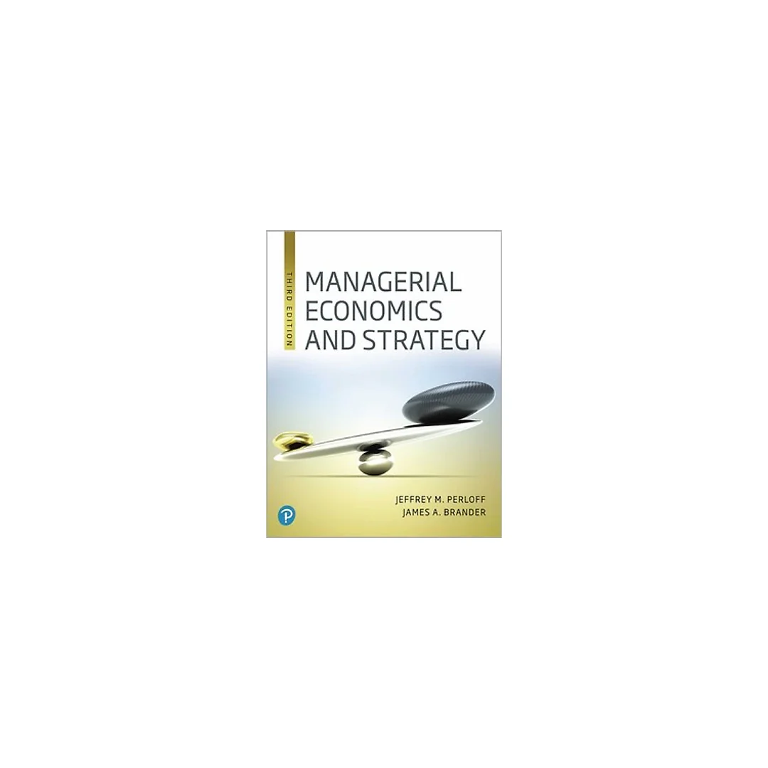 Managerial Economics and Strategy 3rd Edition Jeffrey M. Perloff