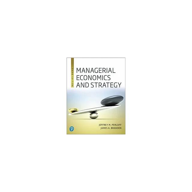 Managerial Economics and Strategy 3rd Edition Jeffrey M. Perloff