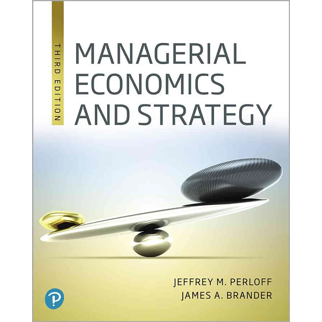 Managerial Economics and Strategy, 3rd Edition